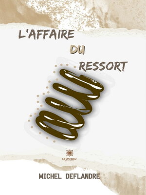 cover image of L'affaire du ressort